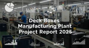 Deck Boxes Manufacturing Plant