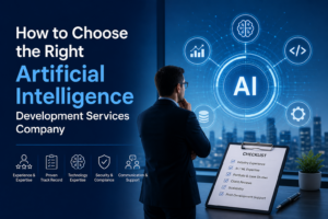 How to Choose the Right Artificial Intelligence Development Services Company